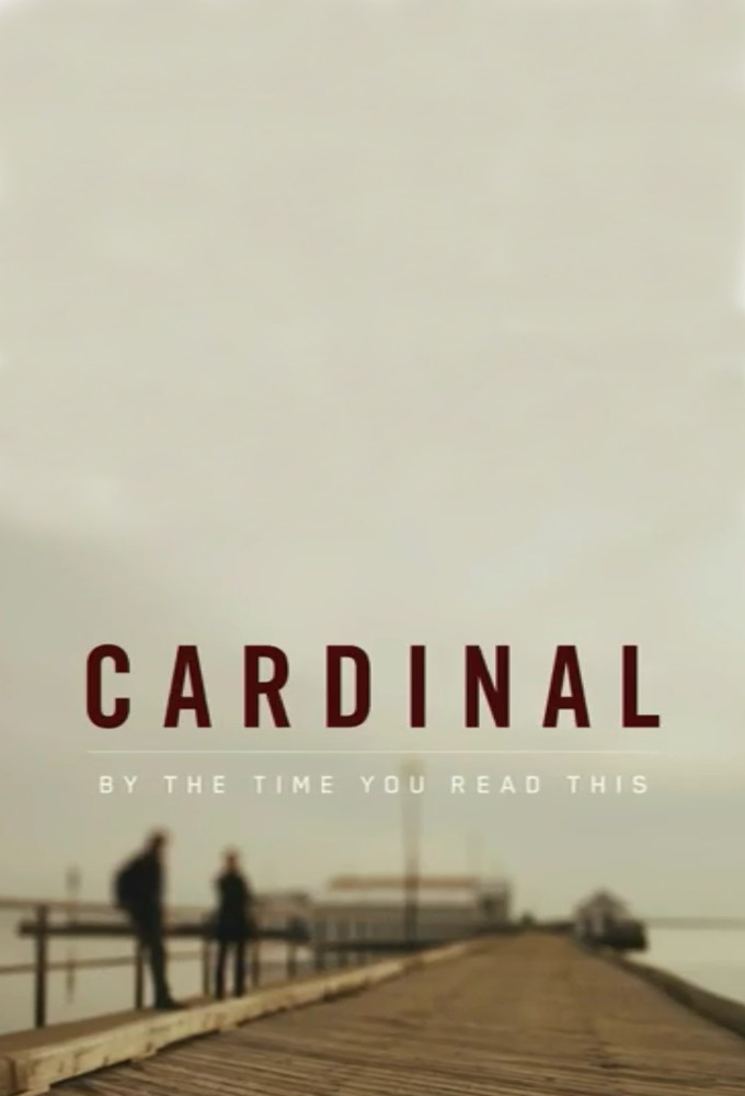 Cardinal - By the Time You Read This [205602] (A1549588301) [[TV Shows]] --Plex--